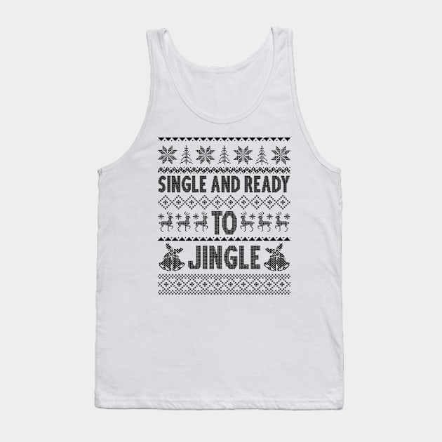 single and ready to jingle Tank Top by MZeeDesigns